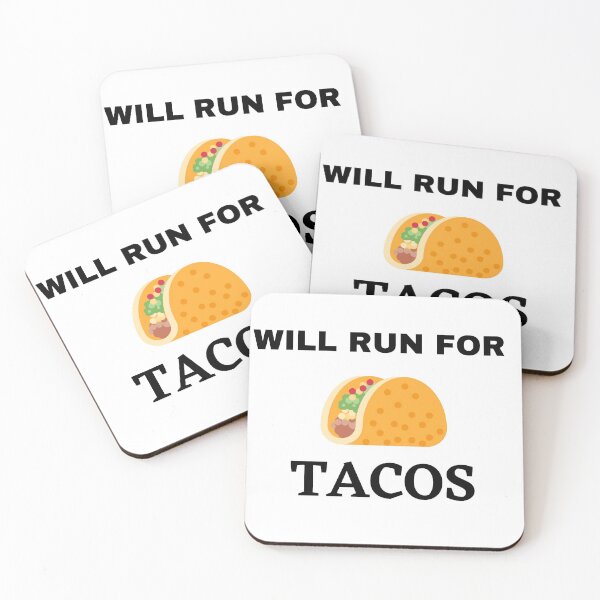 Item preview, Will Run For Tacos designed and sold by The Full Cart.
