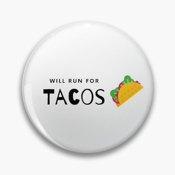 Item preview, Will Run For Tacos designed and sold by dimitar-pnankov.