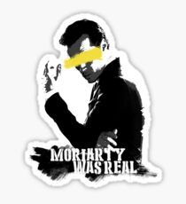 Moriarty was real Sticker