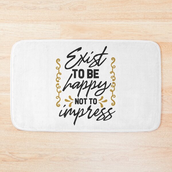 Item preview, Exist to be happy not to impress designed and sold by shirtart shop.