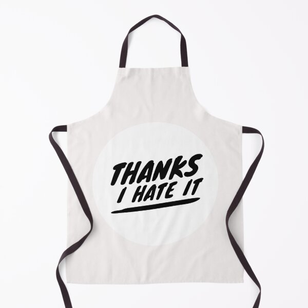 Item preview, Thanks, I hate it (blk text) designed and sold by HamiltonmagicTs.