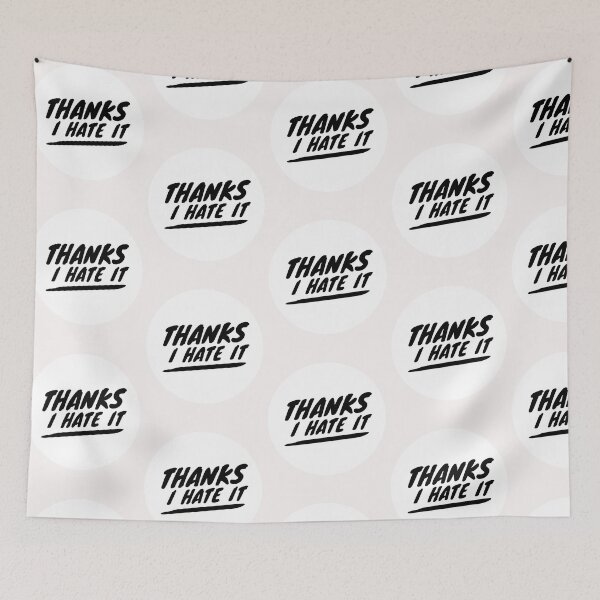 Item preview, Thanks, I hate it (blk text) designed and sold by HamiltonmagicTs.