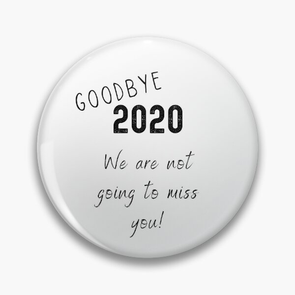 Item preview, Goodbye 2020 we are not going to miss you designed and sold by SpicyCherrys.