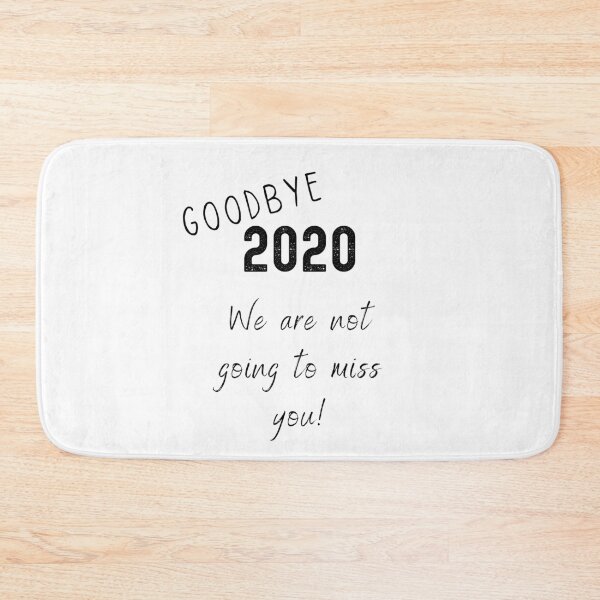 Item preview, Goodbye 2020 we are not going to miss you designed and sold by SpicyCherrys.