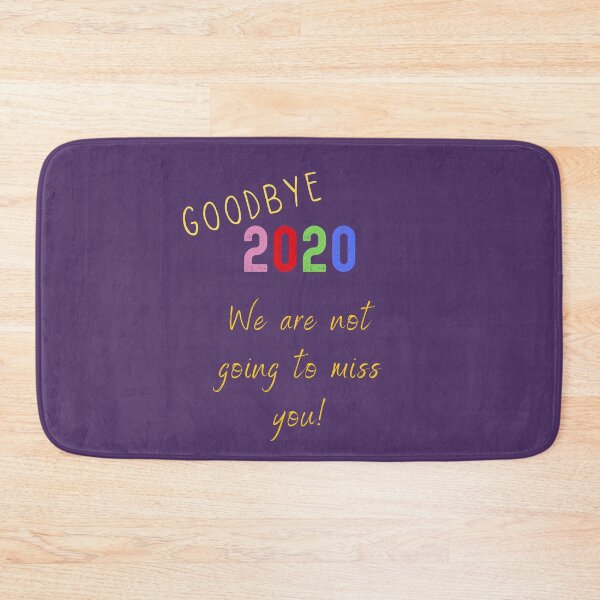 Item preview,  Goodbye 2020 we are not going to miss you designed and sold by SpicyCherrys.