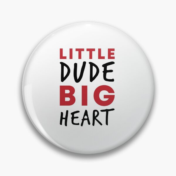 Item preview, Little Dude Big Heart designed and sold by -Dominik-.