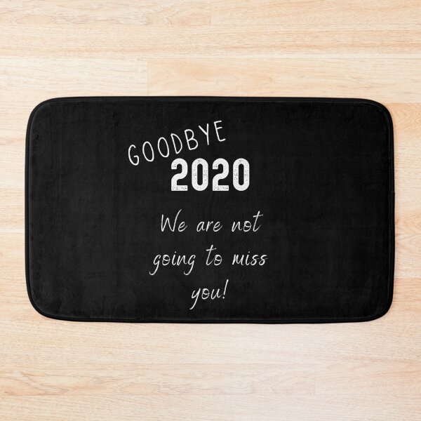 Item preview,  Goodbye 2020 we are not going to miss you designed and sold by SpicyCherrys.