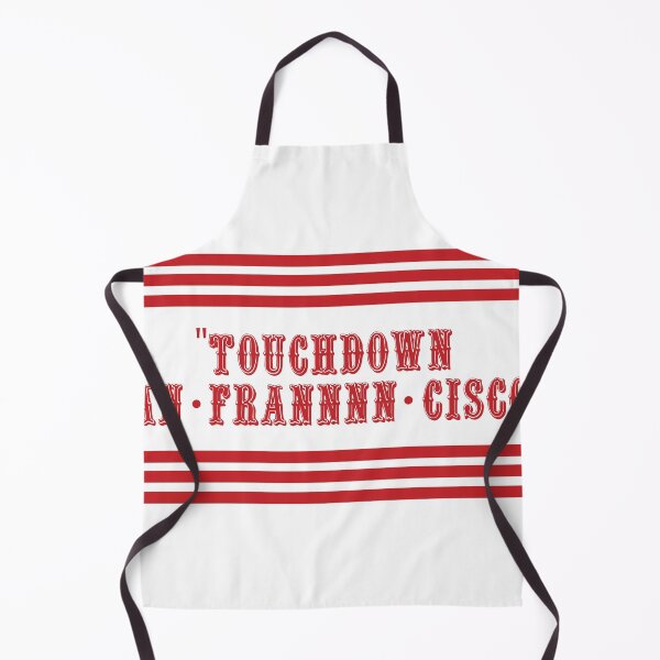Artikelvorschau, Touchdown San Frannnn ciscoooo entworfen und verkauft von thatDudeAZ89.