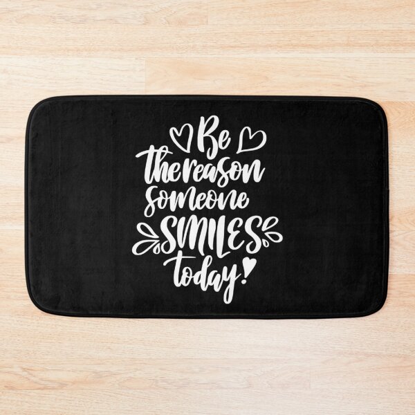 Item preview, Be The Reason Someone Smiles Today! designed and sold by WisdomInspired.