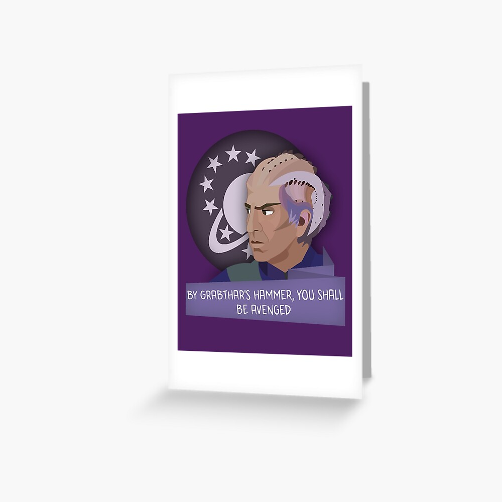 "Galaxy Quest By Grabthar's Hammer" Greeting Card by fabulouslypoor