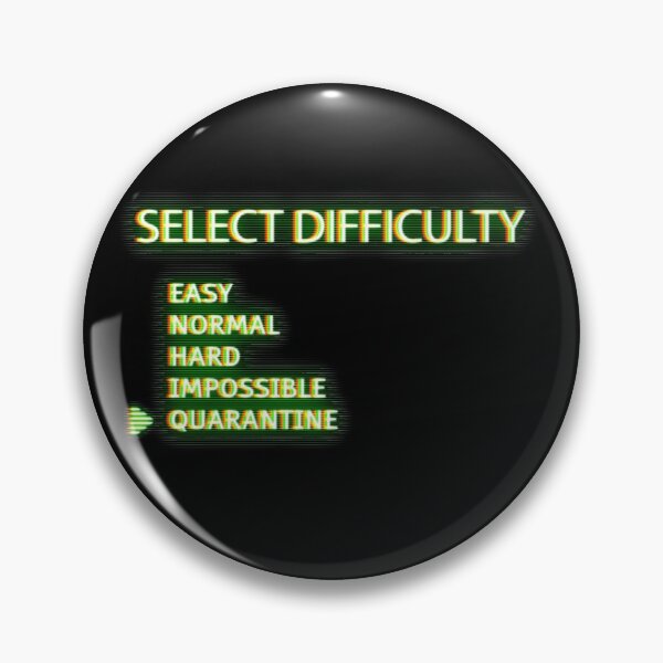 Item preview, Select difficulty Quarantine designed and sold by ariaarti.