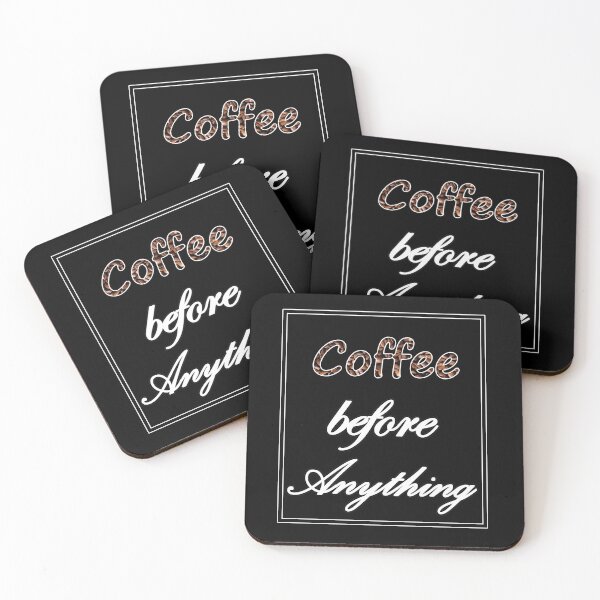 Item preview, Coffee Before Anything designed and sold by monica-mirt.