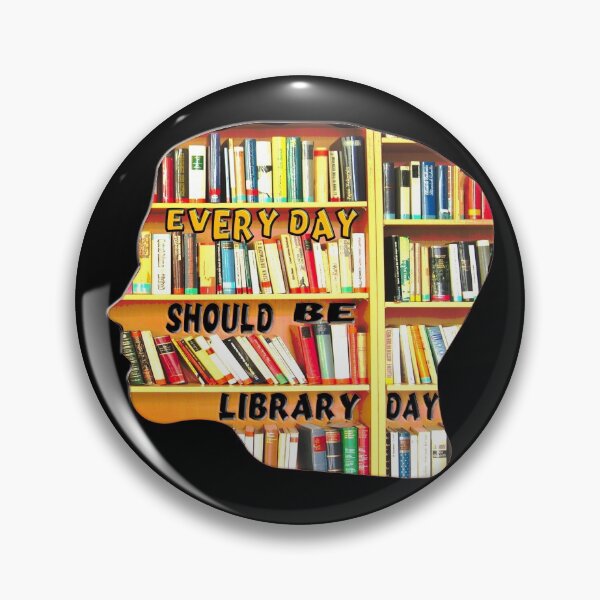 Item preview, EVERYDAY SHOULD BE LIBRARY DAY designed and sold by Ralek.