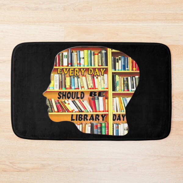 Item preview, EVERYDAY SHOULD BE LIBRARY DAY designed and sold by Ralek.
