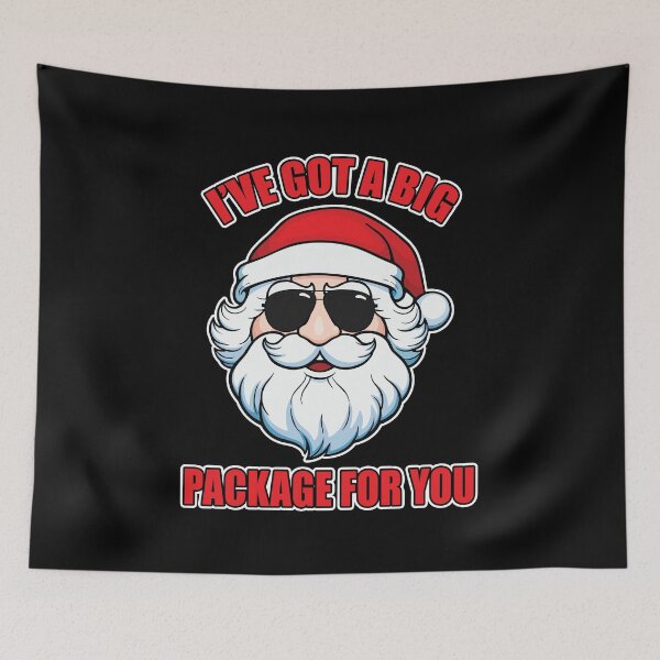 Item preview, I've Got a Big Package for You designed and sold by JustCreativity.