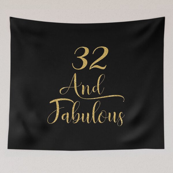 Item preview, Women 32 Years Old And Fabulous 32nd Birthday Party design designed and sold by Grabitees.