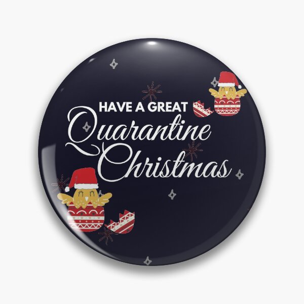 Item preview, Have a great quarantine christmas by xmas chicken designed and sold by CrownsStore.