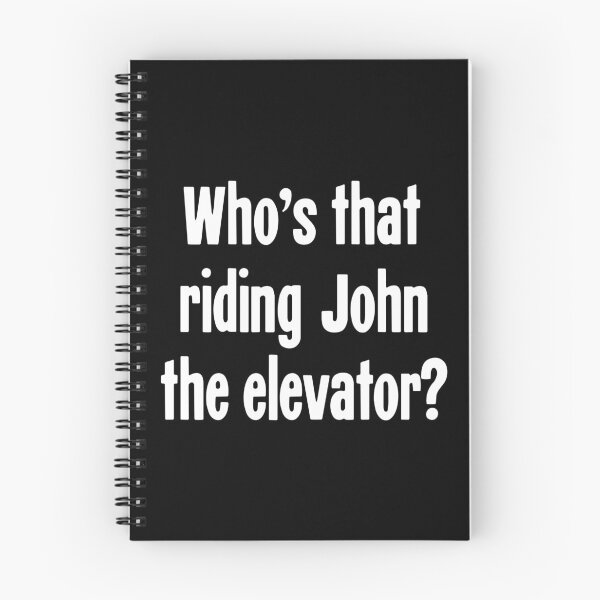 Item preview, Who's That Riding John the Elevator? designed and sold by Good-Looking Corpse.