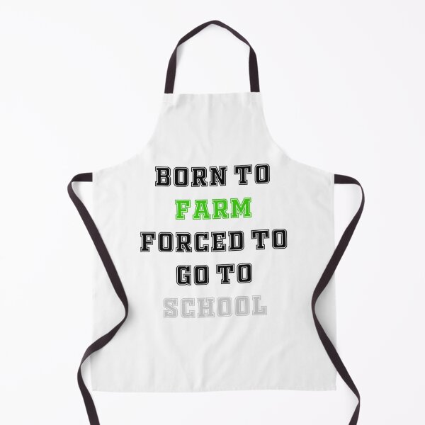 Item preview, born to farm forced to go to school designed and sold by RUCZENO.