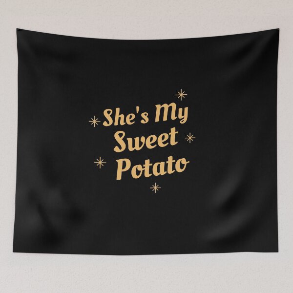 Item preview, She's My Sweet Potato Relationship Goals Couple's Thanksgiving Gift designed and sold by hamid2d.