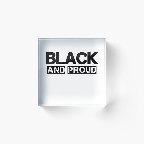 Item preview, Black And Proud designed and sold by Crostone.