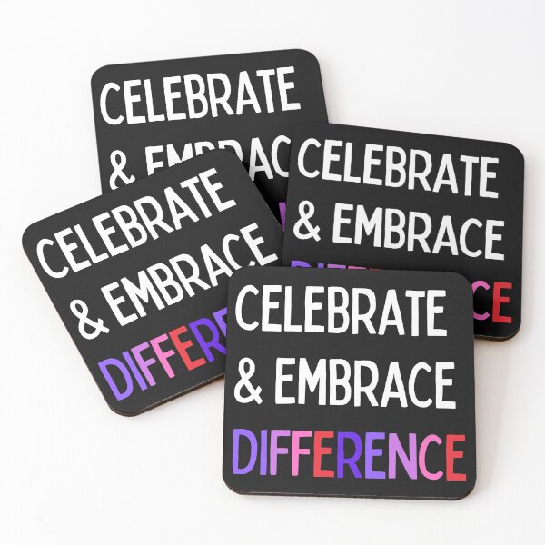 Item preview, Celebrate and embrace difference. Text only design. White, multi-colour. designed and sold by JellyBeenzz.