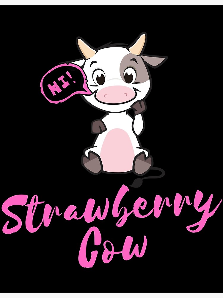 "Strawberry Cow Cute Pink Strawberry Cow Lover Design " Poster for Sale