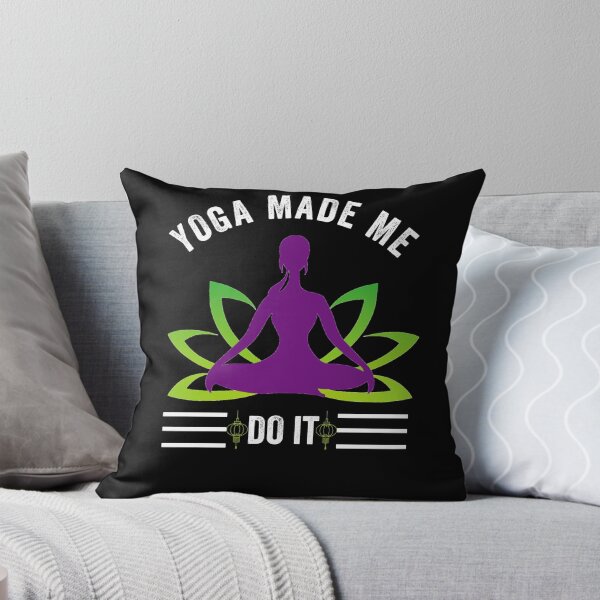 Item preview, YOGA MADE ME DO IT designed and sold by Hussain Shirts.