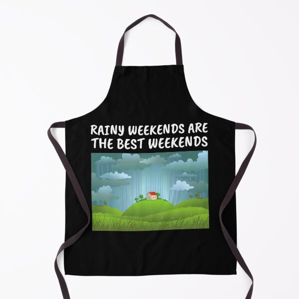 Item preview, Rainy Weekends Are The Best Weekends (Rainyweekend) designed and sold by mind-illusions.