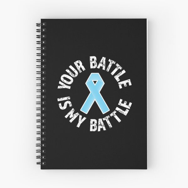 Item preview, Your battle is my battle ( Prostate Cancer Awareness ) designed and sold by pgons.