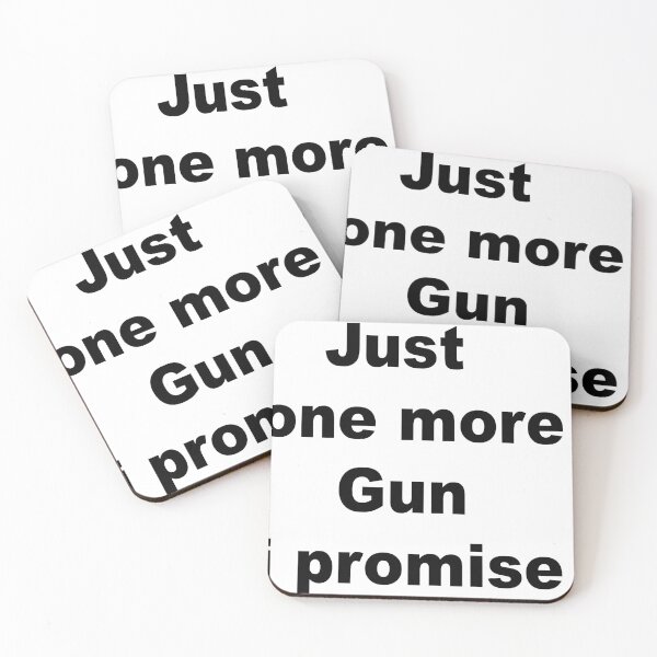 Item preview, just one more gun i promise designed and sold by YOUR SHOP.