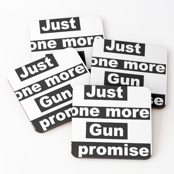 Item preview, just one more gun i promise designed and sold by YOUR SHOP.