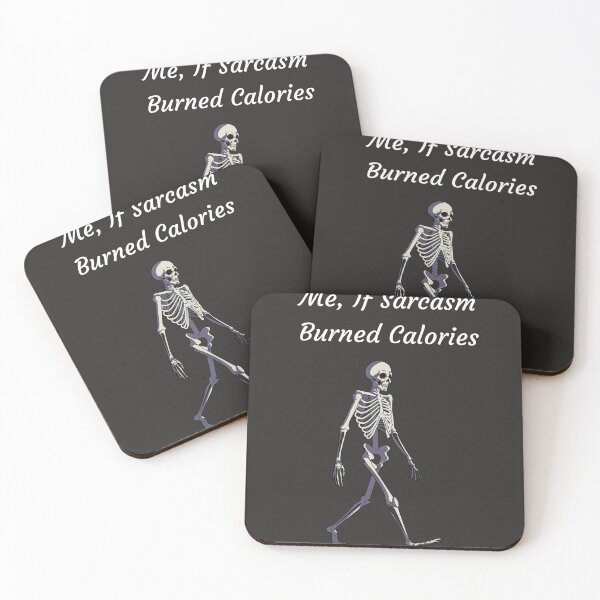 Item preview, Me, If Sarcasm Burned Calories designed and sold by TastySpace.