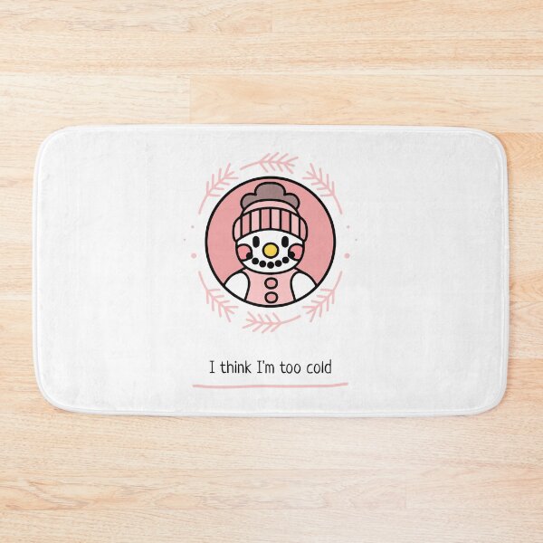 Item preview, I Think I'm Too Cold designed and sold by unikologo.