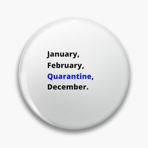 Item preview, January February Quarantine December designed and sold by yasmh.