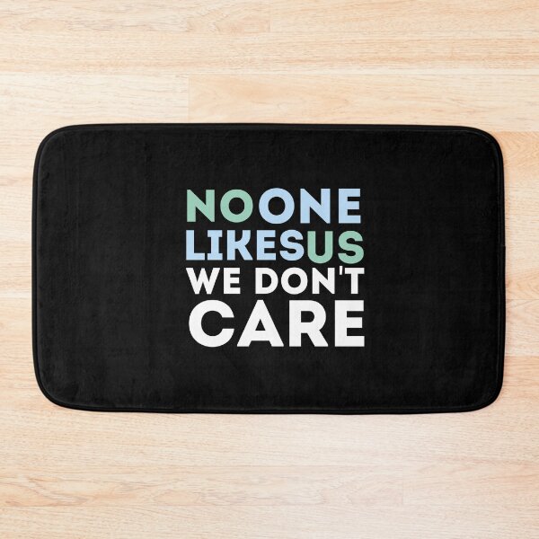 Item preview, No One Likes Us We Don't Care designed and sold by Mr Wolf.