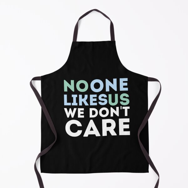 Item preview, No One Likes Us We Don't Care designed and sold by Mr Wolf.