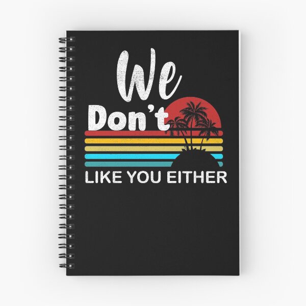 Item preview, We don't like you either 2 designed and sold by arnabbabai.