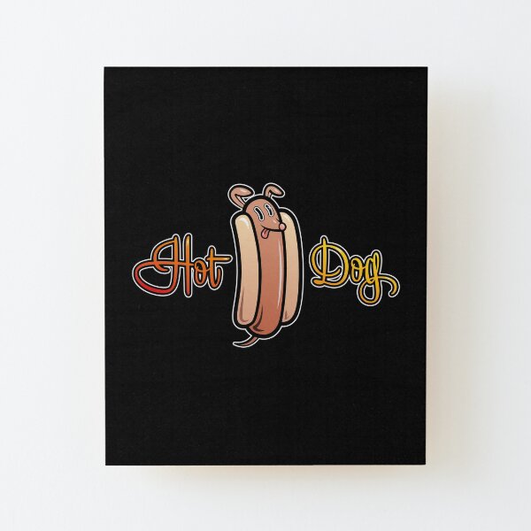 Hot Dog Wood Mounted Print