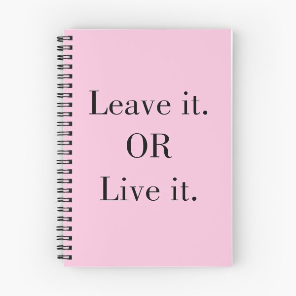 Item preview, Leave it or Live it Slogan designed and sold by Saurabh5814.