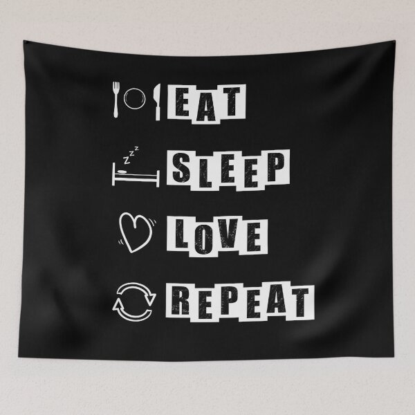 Item preview, Eat, Sleep, Love, Repeat - black designed and sold by BusyMonkeys.