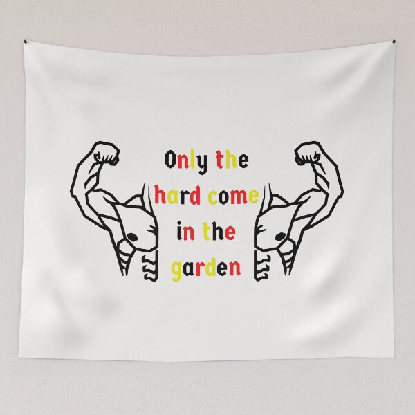 Item preview, Nur die Harten kommen in den Garten German Idiom designed and sold by Time4German.