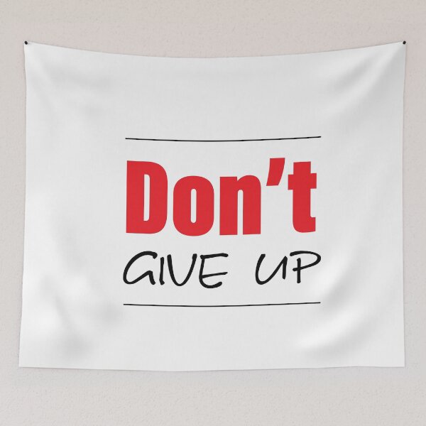 Item preview, Don't Give Up designed and sold by jfcreations.