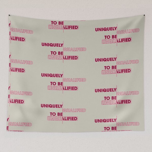 Item preview, Uniquely Qualified To Be Unqualified designed and sold by SnarkSharks.