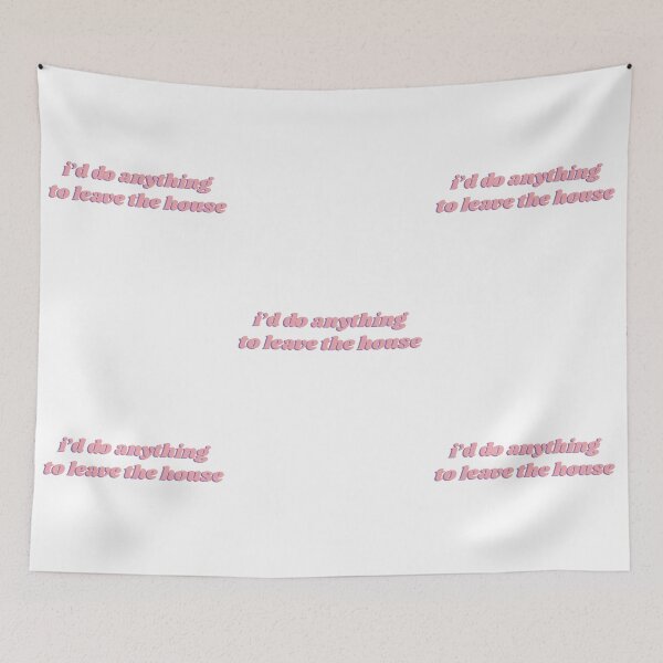 Item preview, I'd Do Anything To Leave The House designed and sold by isobelcough.