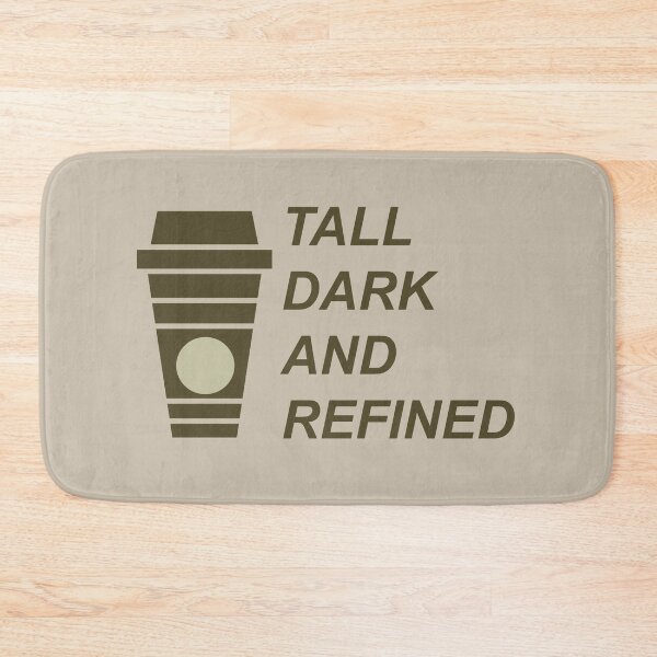 Item preview, Tall, Dark and Refined designed and sold by lmcvinco.