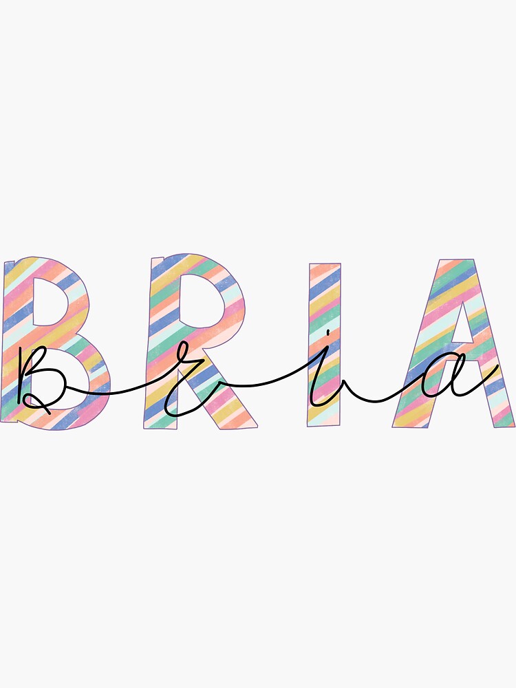 bria-name-script-sticker-for-sale-by-cedarbend-redbubble