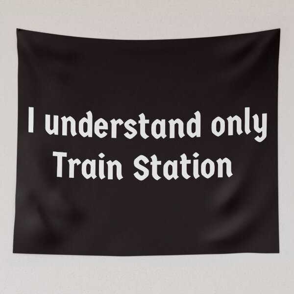 Item preview, Ich verstehe nur Bahnhof literal translation German English  designed and sold by Time4German.
