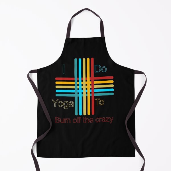 Item preview, I do yoga to burn off the crazy 4 designed and sold by arnabbabai.