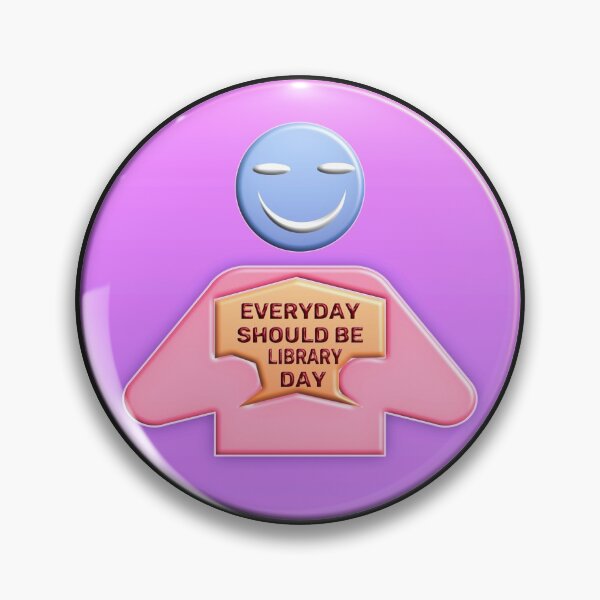 Item preview,   EVERYDAY SHOULD BE LIBRARY DAY designed and sold by Ralek.